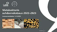 Metsäsektorin suhdannekatsaus 2022-2023-esitykset-13102022.pdf